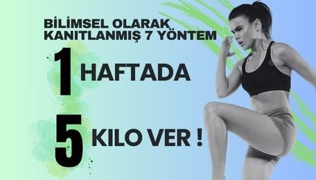 En Hızlı Kilo Verme Yöntemleri 1 Haftada 5 Kilo Ver